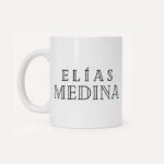 Taza Blanca Elías Medina Frase Día